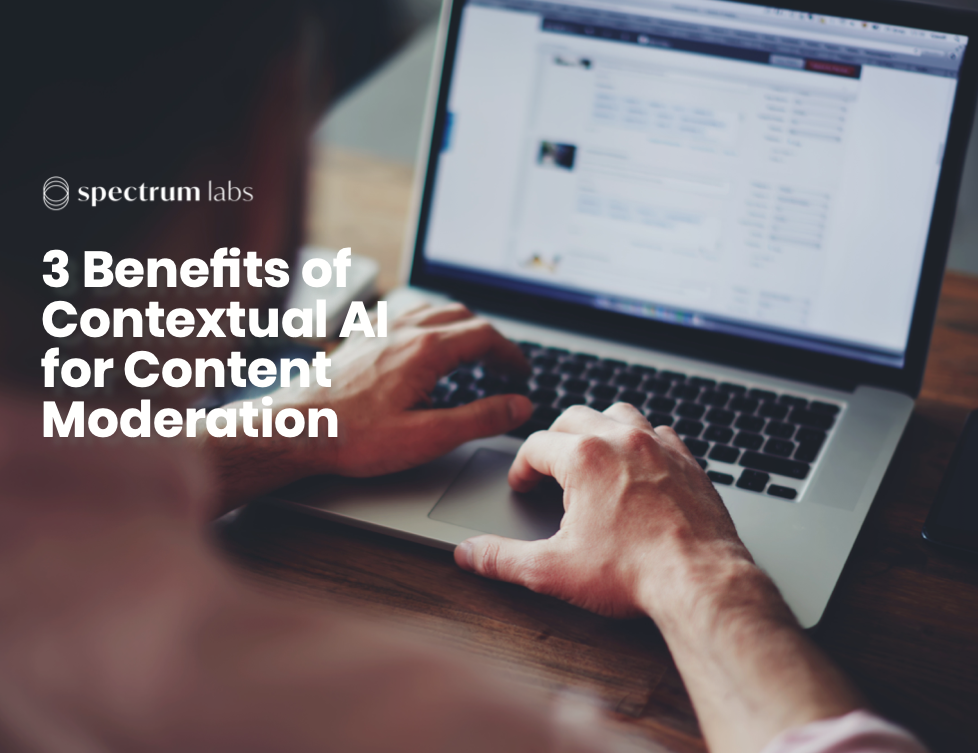 benefits of contextual AI for Content Moderation cover